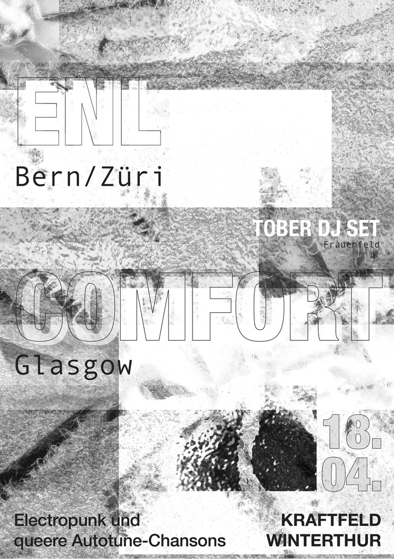 ENL (Züri/Bern) & Comfort (Glasgow)