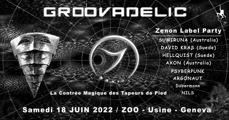 GROOVADELIC - Zenon Label Party