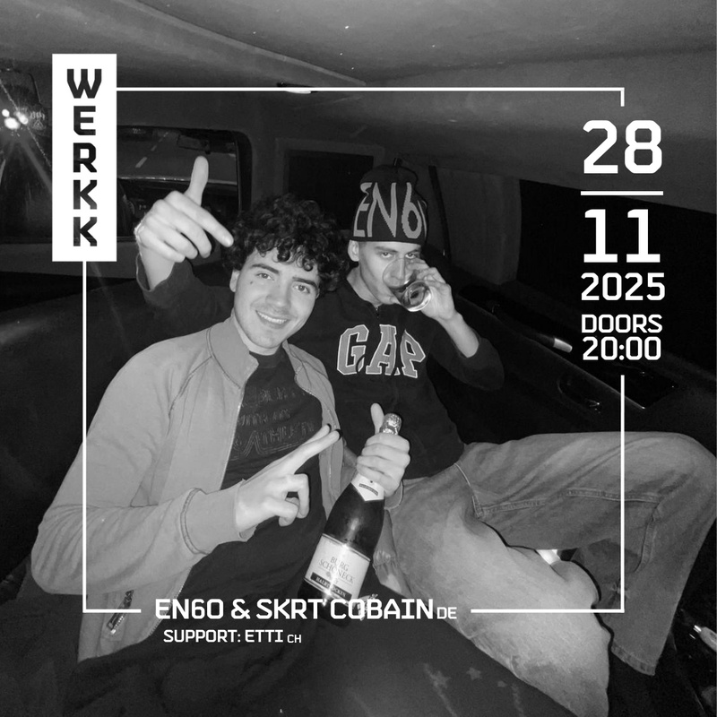 EN6O & Skrt Cobain (DE)