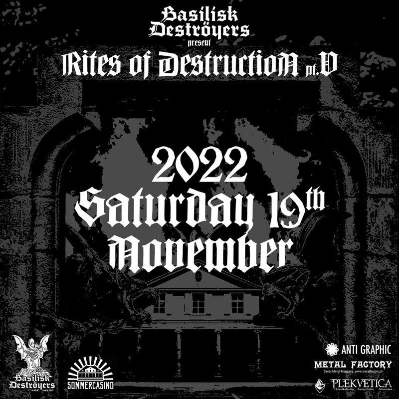 Basilisk Deströyers present: Rites of Destruction IV