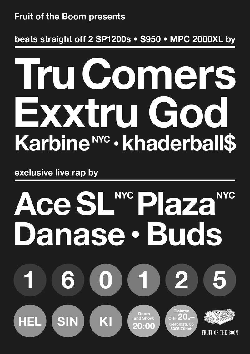 Fruit of the Boom: Tru Comers, Exxtru God, Ace SL, Plaza .......