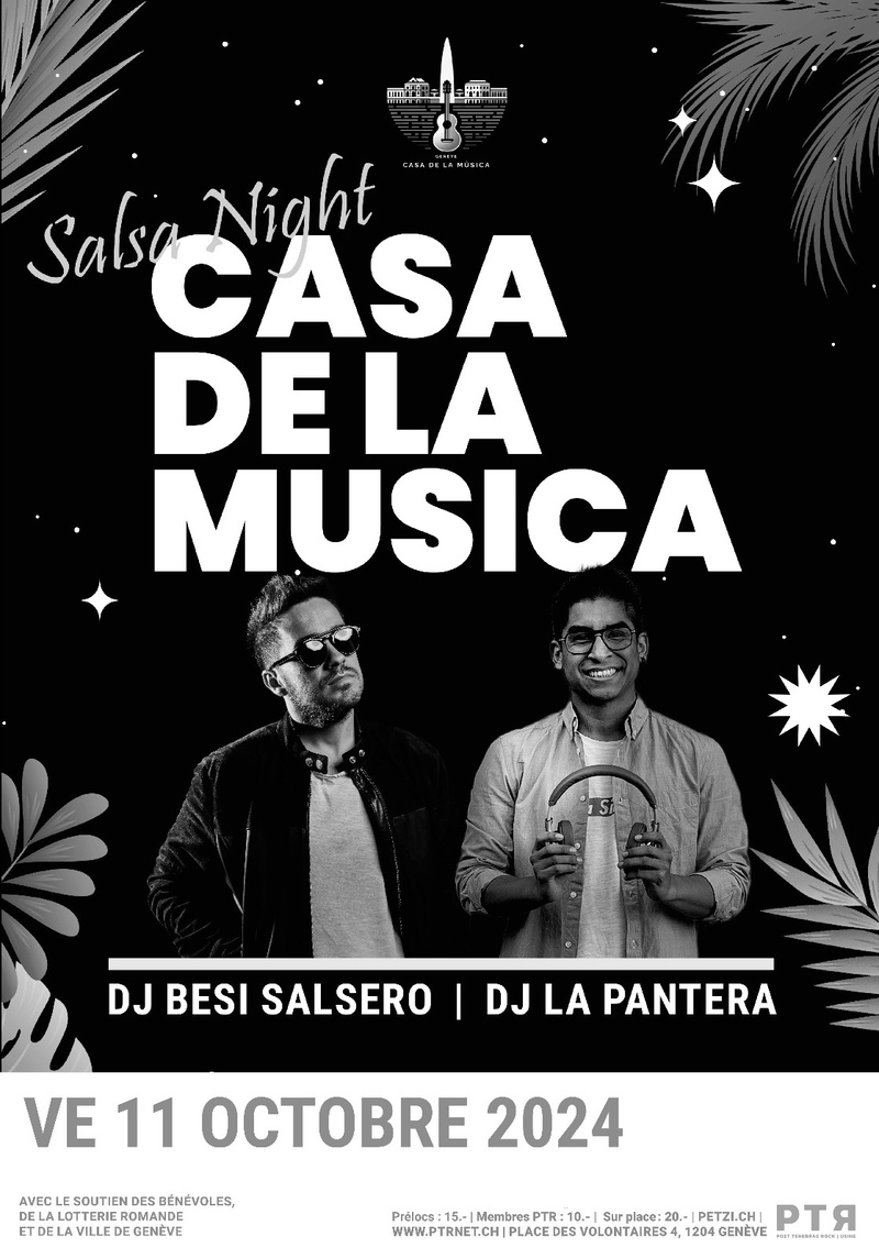 Casa de la Musica Salsa Night Genรจve (Dj Besi Salsero, Dj La Pantera)