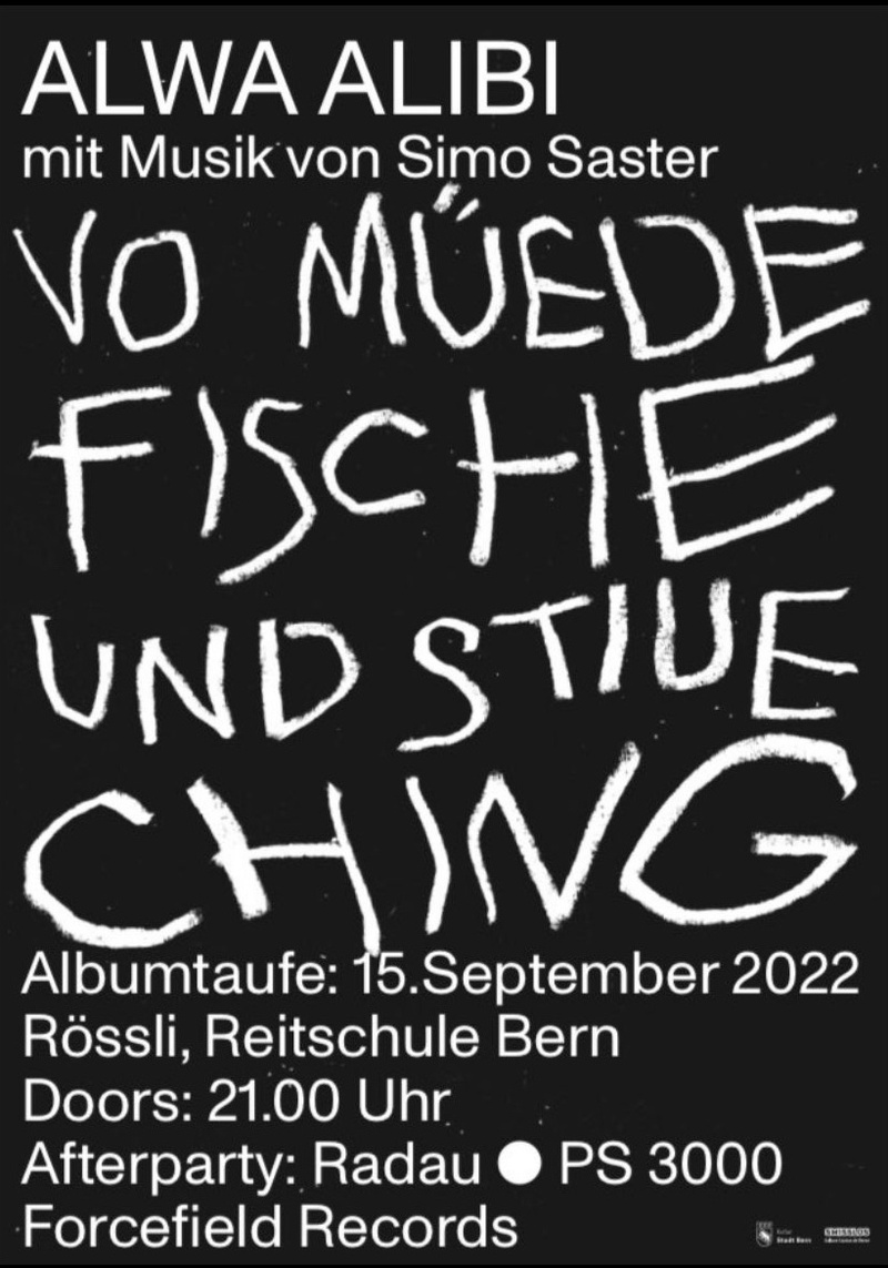 Alwa Alibi Albumtaufe «Vo müede Fische und stiue Ching»