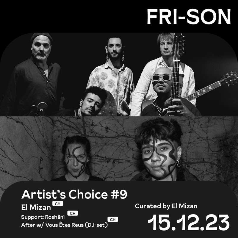 Artist’s Choice #9 Curated by El Mizan
