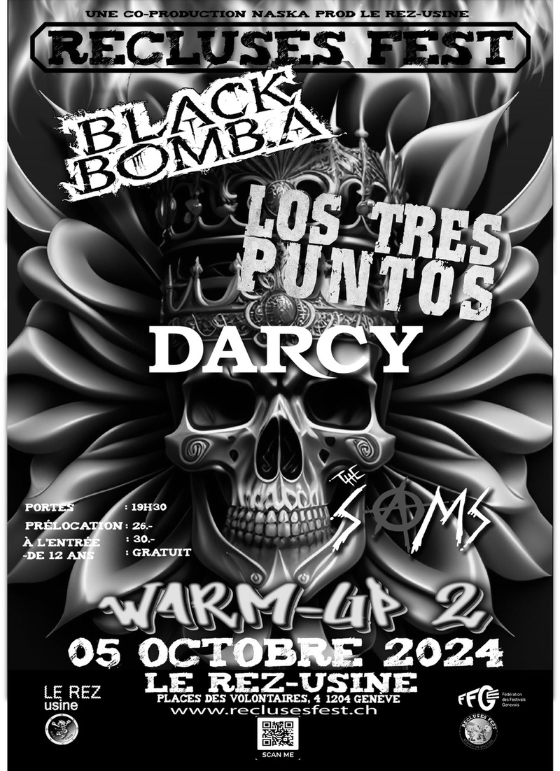 (Recluses Fest – Warm up) BLACK BOMB A + DARCY + LOS TRES PUNTOS + THE SAMS