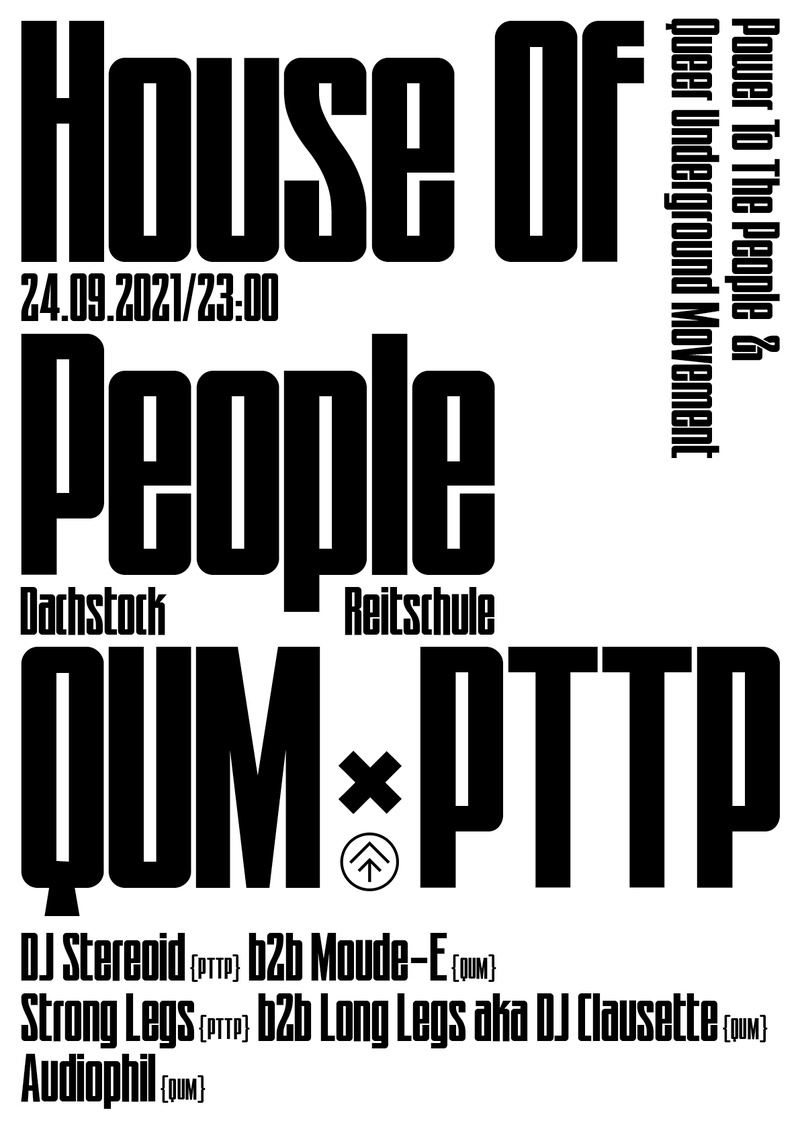 House of People: QUM x PTTP