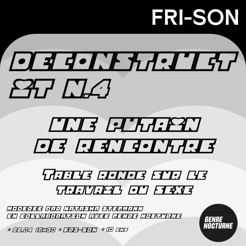 Deconstruct It #4: Une putain de rencontre !