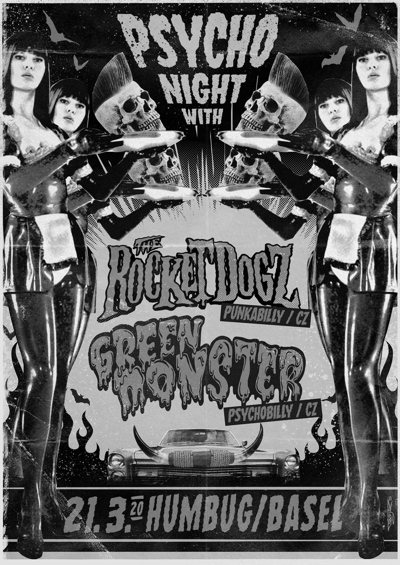 Psycho Night with: GREENMONSTER (CZ) | The ROCKET DOGZ (CZ) | DJ VINCENT VEGA (BS, CH)