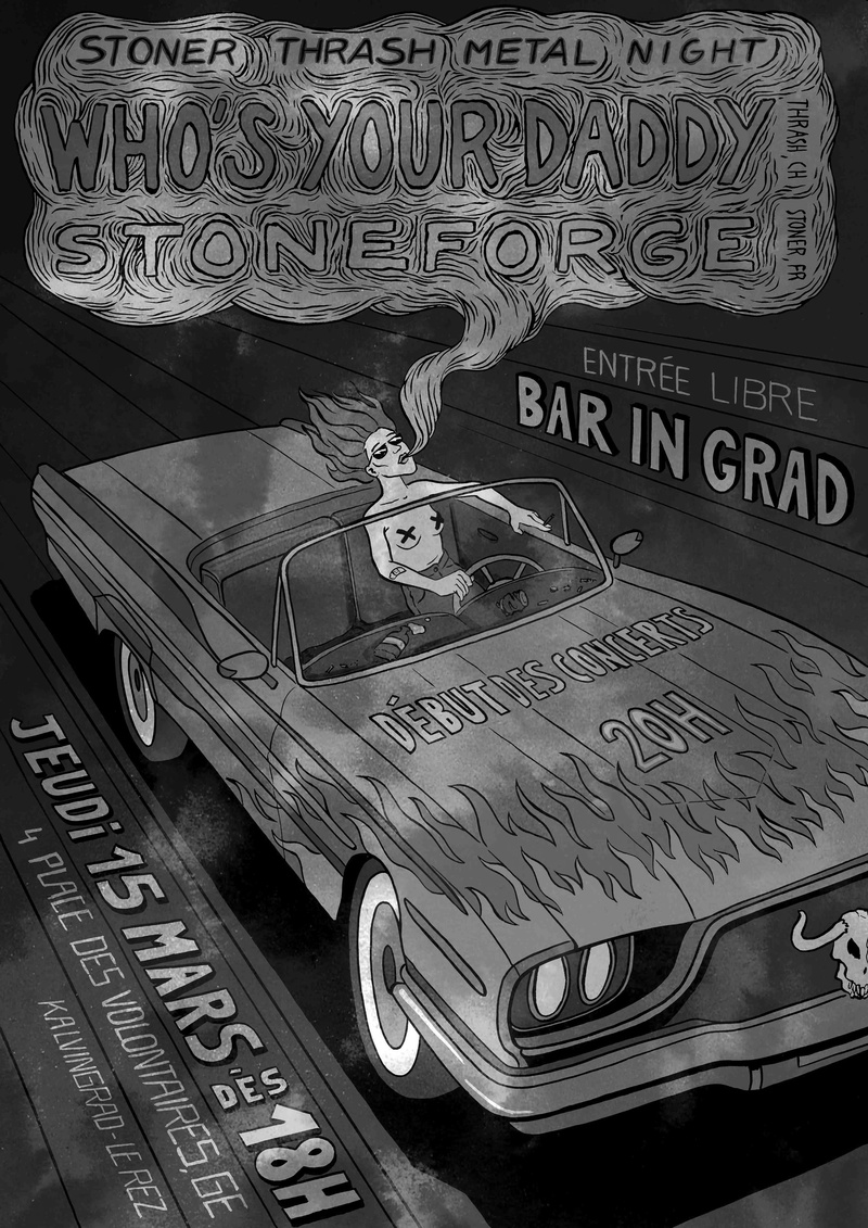Bar In Grad - Who's Your Daddy & Stoneforge (Thrash + Stoner)