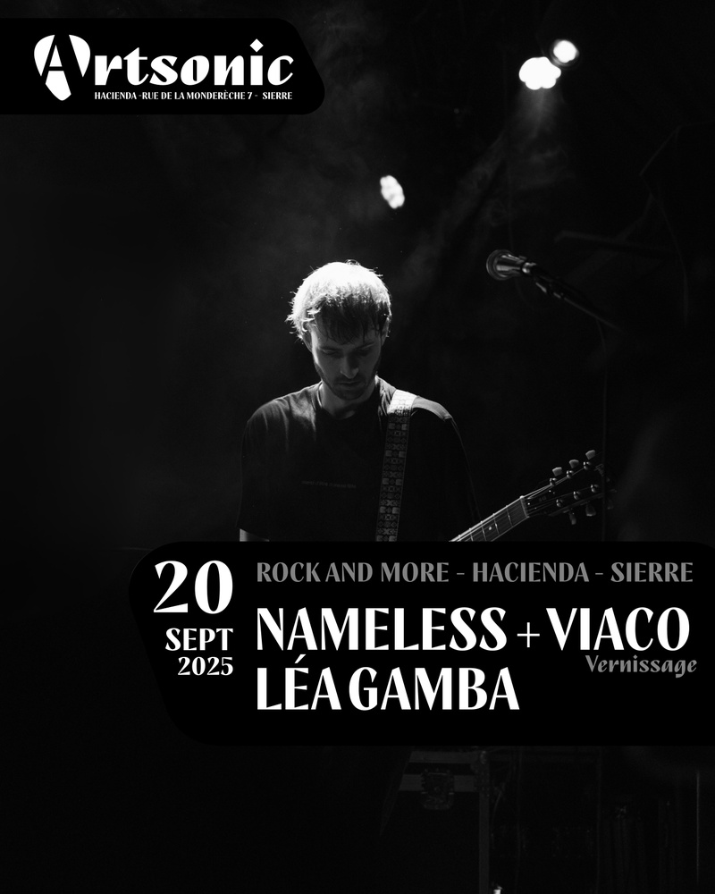 NAMELESS + VIACO [Vernissage] + LÉA GAMBA