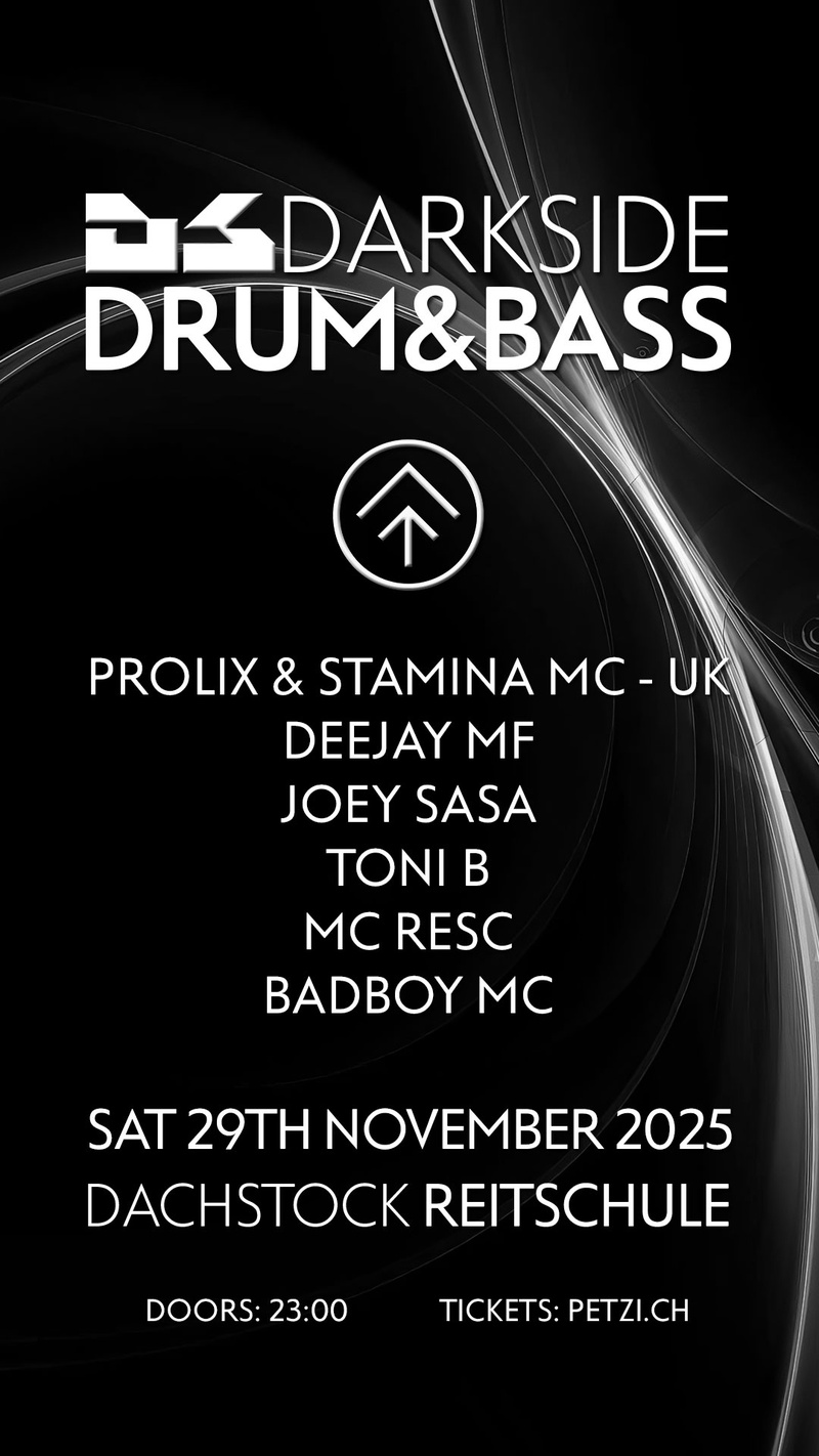 Darkside: PROLIX, STAMINA MC, Deejay MF, Toni B, MC Resc, Badboy MC, Joey Sassa