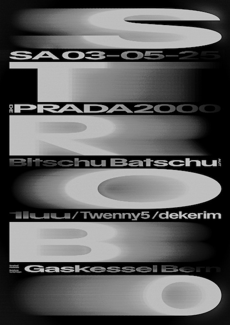 STROBO w/ PRADA2000 (DE), Bitschu Batschu (AUT), 1luu, Twenny5, dekerim
