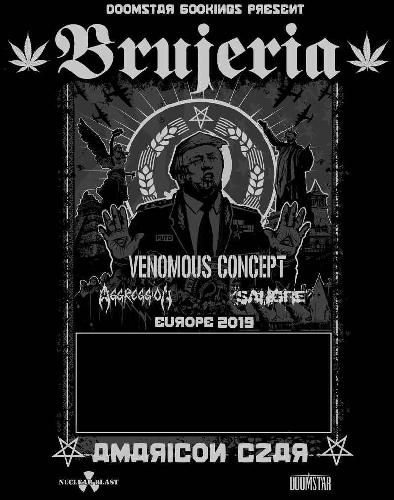 Brujeria (MEX) + Venomous Concept (US) + Aggression (CAN) + Sangre (US)