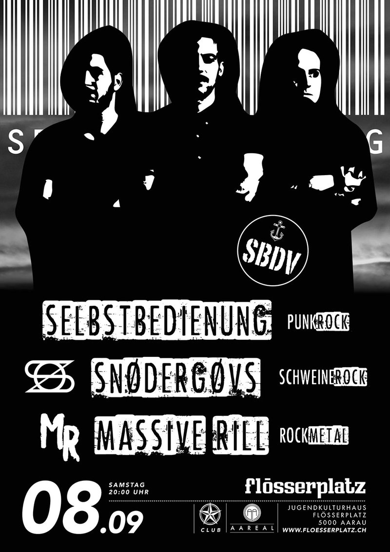 Selbstbedienung (AG) / snødergøvs (AG) / Massive Rill (BE)