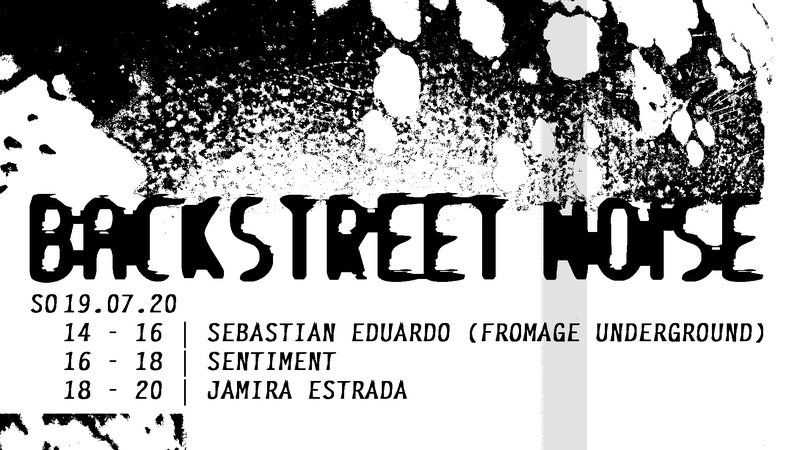 Backstreet Noise w/ Jamira Estrada, Sentiment & Sebastian Eduardo