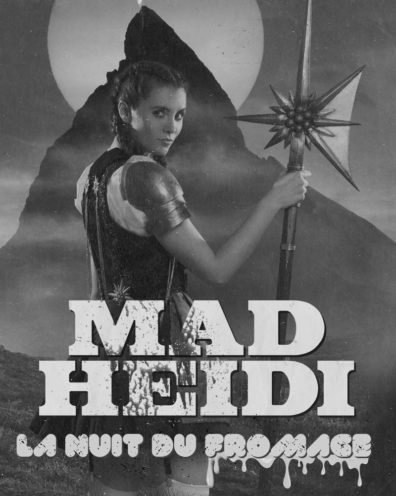 La Nuit du Fromage : Mad Heidi + Fondue + DJs + Raclette !