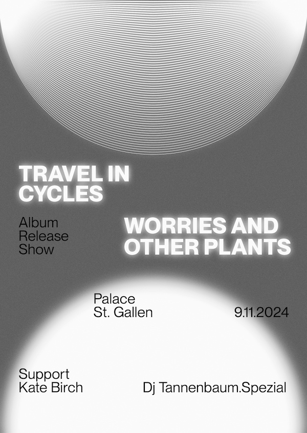 Worries And Other Plants (CH) (Albumtaufe) / Kate Birch (CH), DJ Tannenbaum.spezial