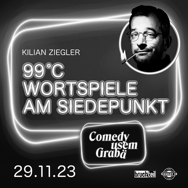 KILIAN ZIEGLER | 99° C - Wortspiele am Siedepunkt