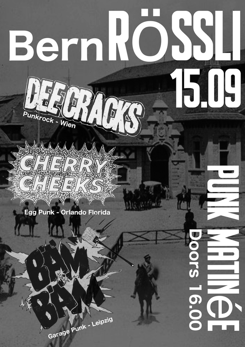 Punk-Matinée mit Dee Cracks + Cherry Cheeks + BämBäm