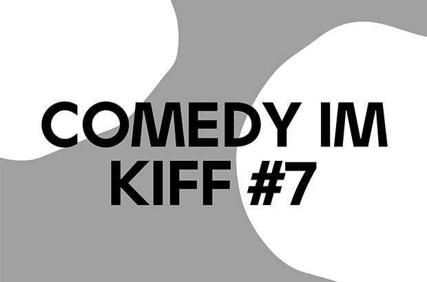 Comedy im KIFF #7