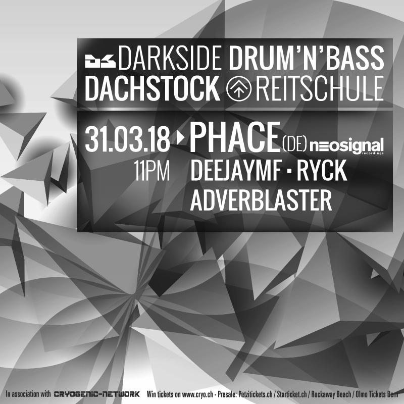 Darkside: PHACE (Neosignal), DEEJAYMF, RYCK, ADVERBLASTER