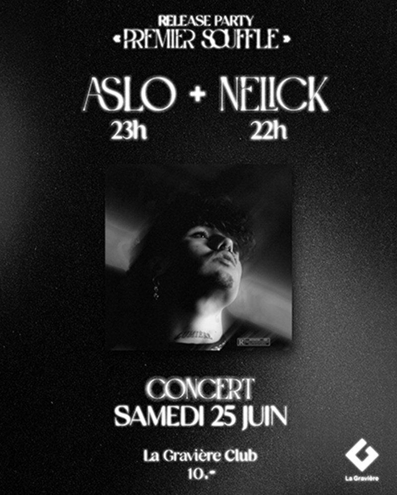 ASLO RELEASE PARTY « PREMIER SOUFFLE » + NELICK [FR]