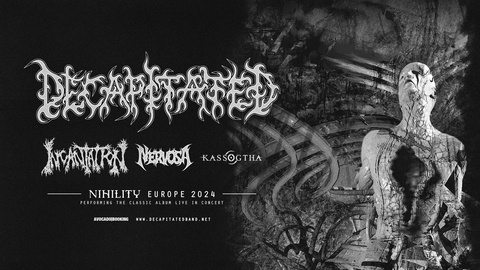 Decapitated (PL) + Incantation (US) + Nervosa (BR) + Kassoghta (CH)