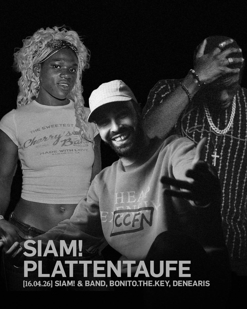 «SiAM! Plattentaufe» SiAM! & Band, Bonito.The.Key, SAHARAA