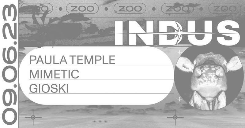 Indus: Paula Temple + Mimetic + Gioski