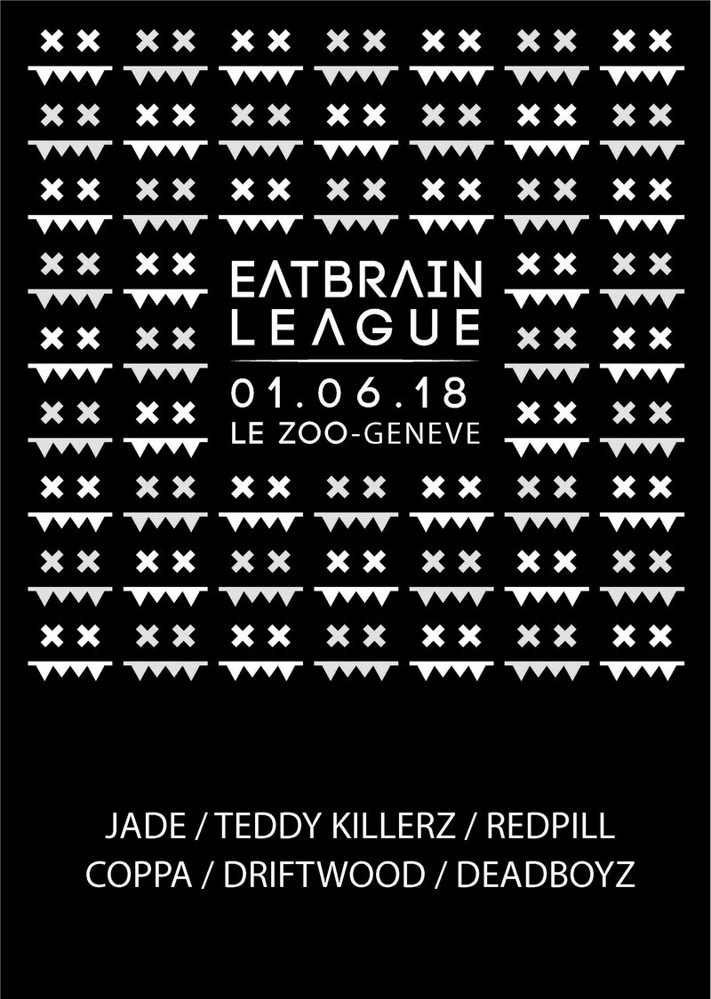 EATBRAIN LEAGUE I Dubstep to Dnb / Neurofunk