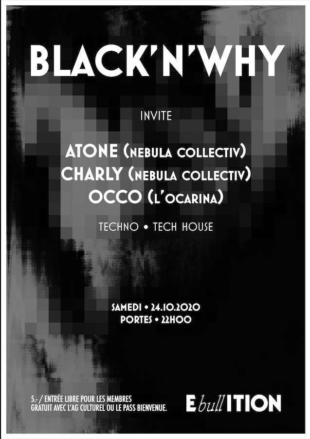 Black'N'Why invite: Atone - Charly - Occo