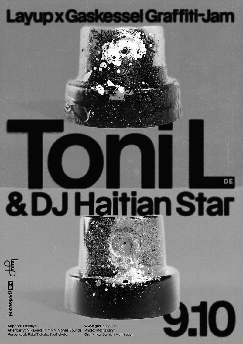 Layup x Gaskessel Graffiti Jam w/ Toni L & DJ Haitian Star (DE)