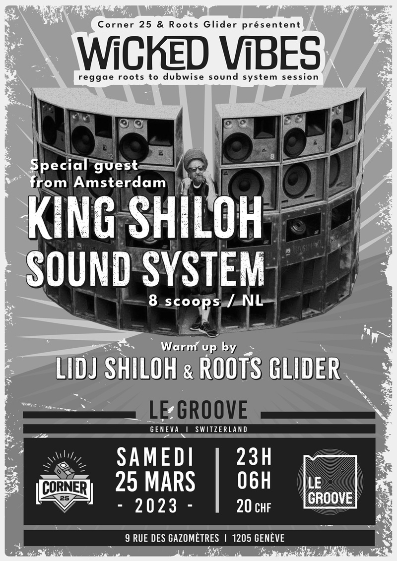 WICKED VIBES (Geneva) | King Shiloh sound system