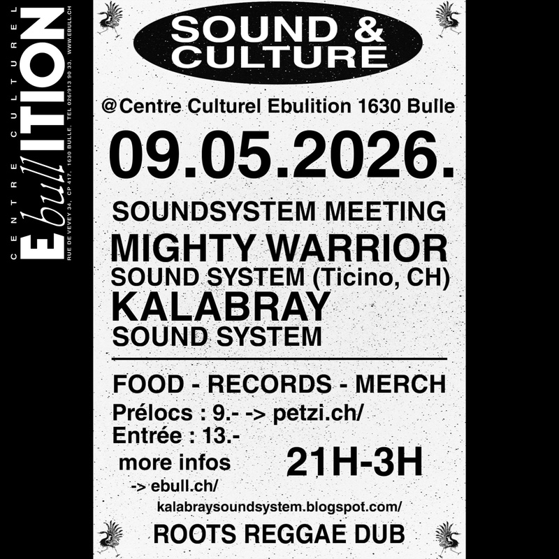 Sound & Culture #11 with MIGHTY WARRIOR (CH) + KALABRAY (CH)