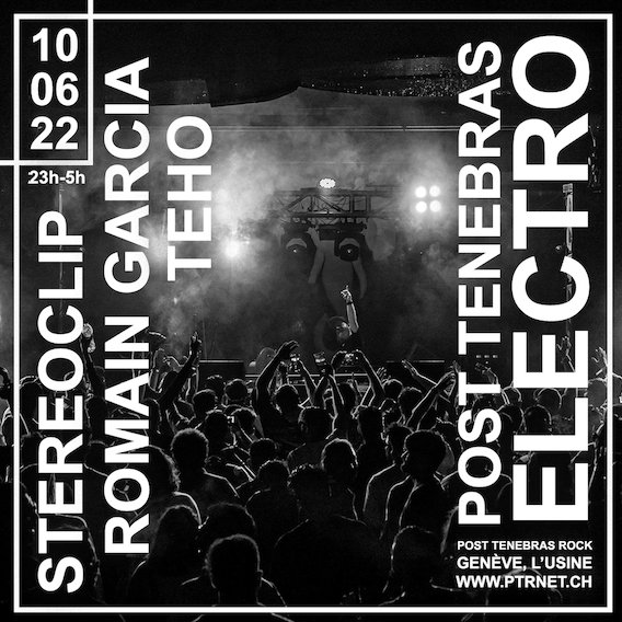 POST TENEBRAS ELECTRO - Stereoclip + Teho + Romain Garcia