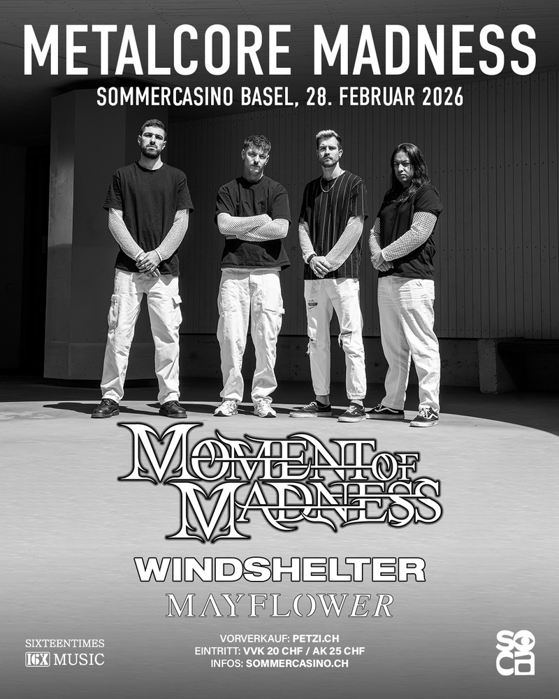 Metalcore Madness - Moment of Madness, Windshelter & Mayflower