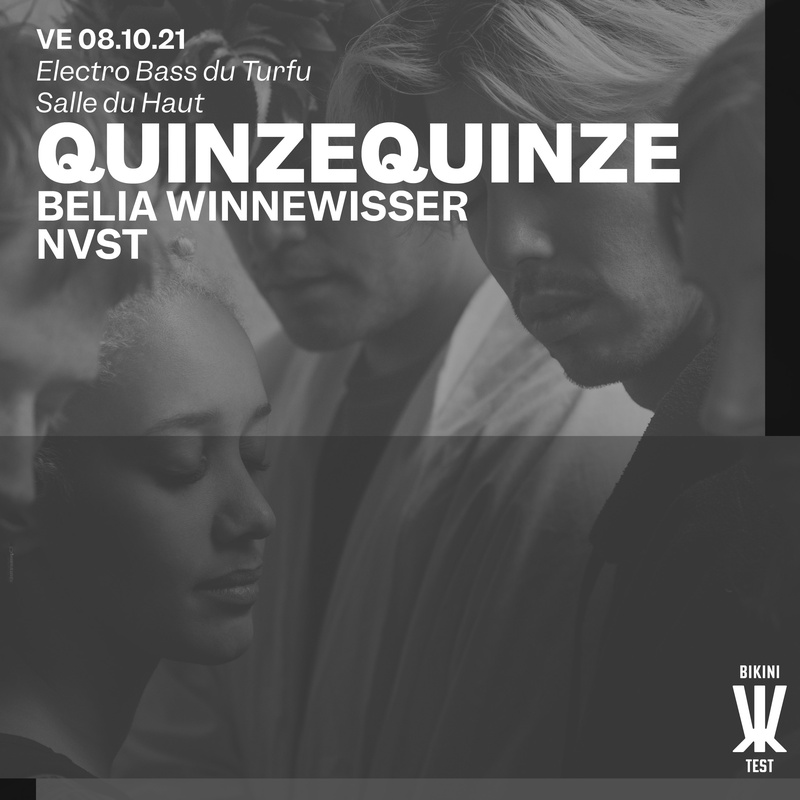 Quinzequinze [FR] - Belia Winnewisser [CH] - NVST [CH]