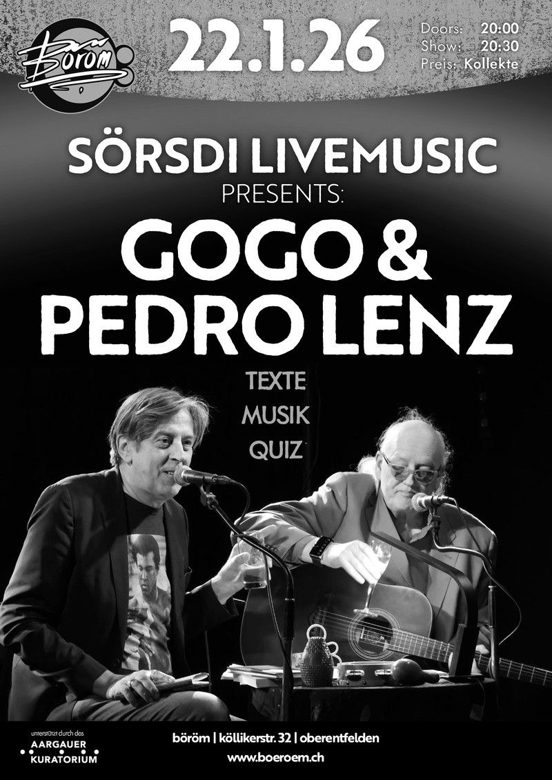 Sörsdi Livemusic: Gogo & Pedro Lenz