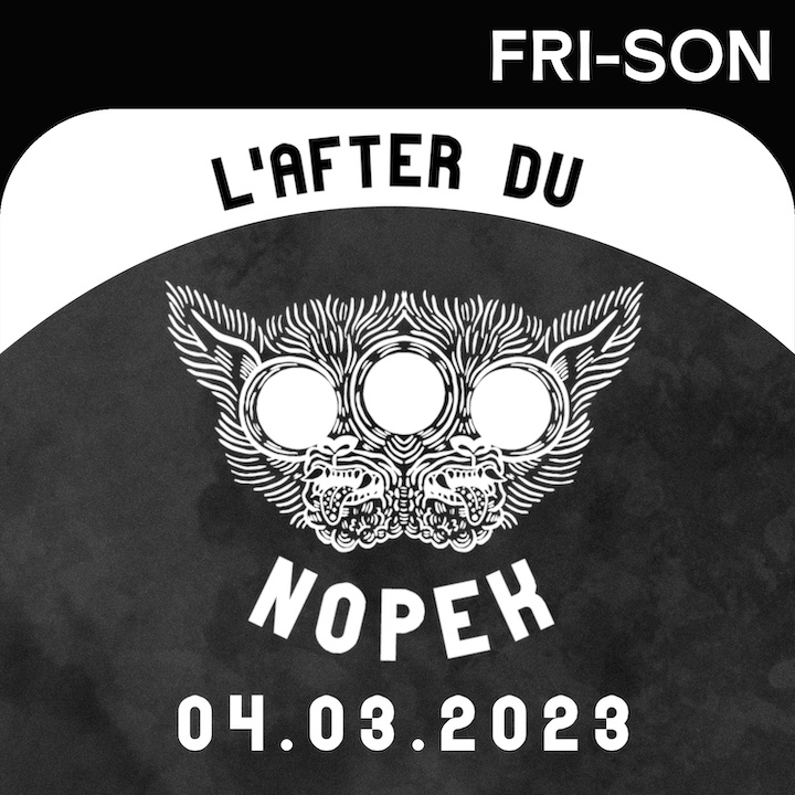 L'AFTER DU NOPEK BY BRUIT ROSE