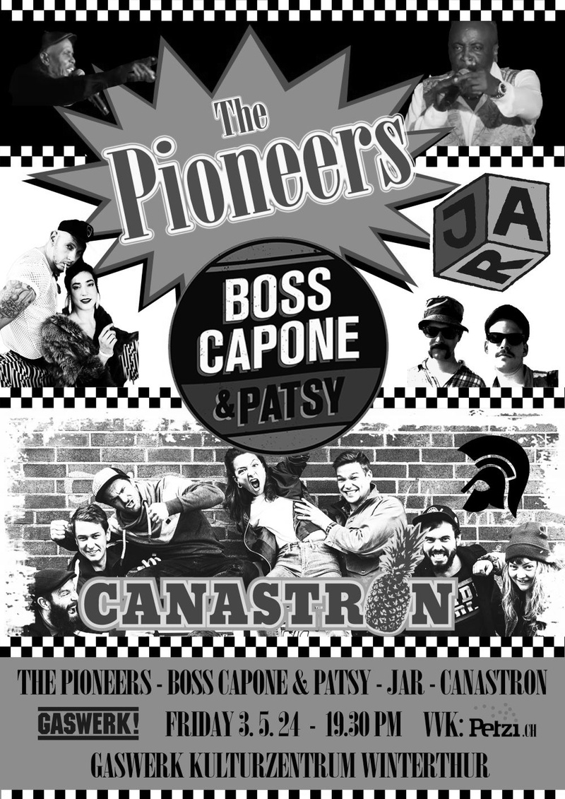 The Pioneers (JM) // Boss Capone & Patsy (NL) // JAR (CH) // Canastron (CH)