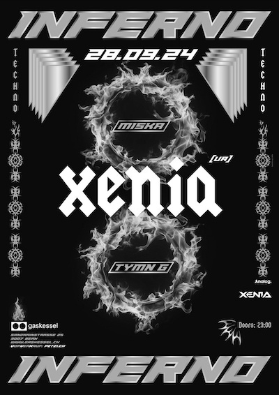 INFERNO w/ Xenia (UA) Miska, Tymn G