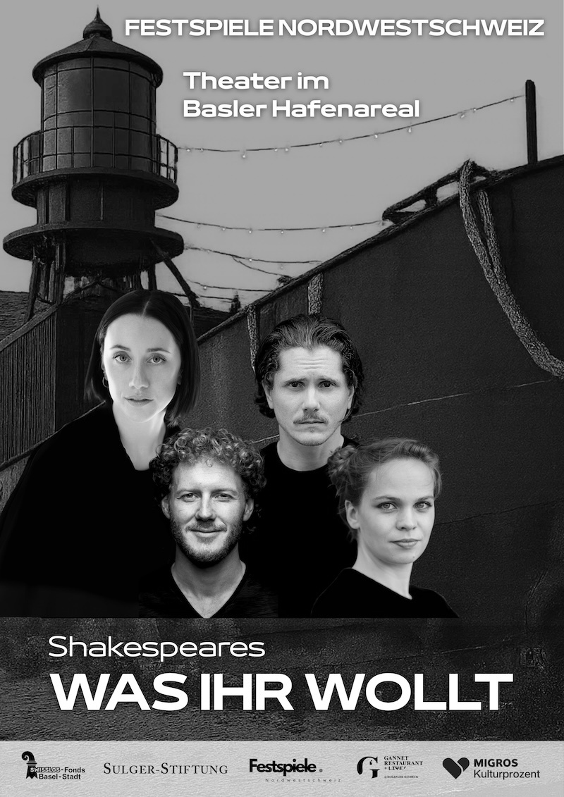 Festspiele Nordwestschweiz: WAS IHR WOLLT