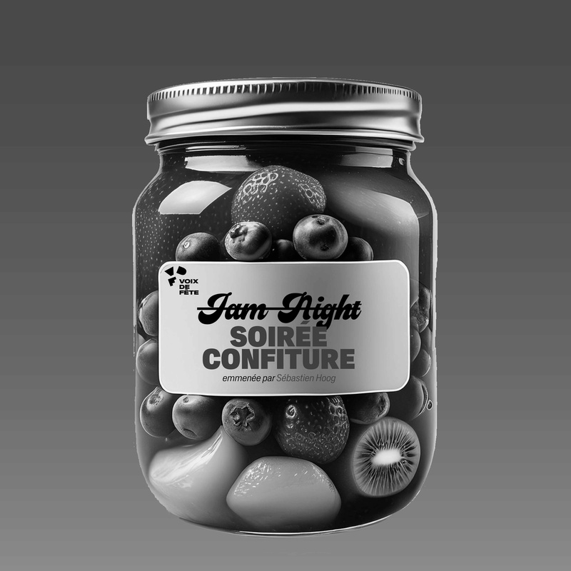 SOIRÉE CONFITURE [Jam Session]