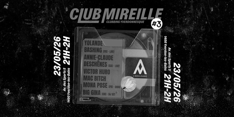BIG MIREILLE #3 – ANNIE-CLAUDE DESCHÊNES (CA) + YOLANDE BASHING (FR) + DRAG SHOW + DJ SET