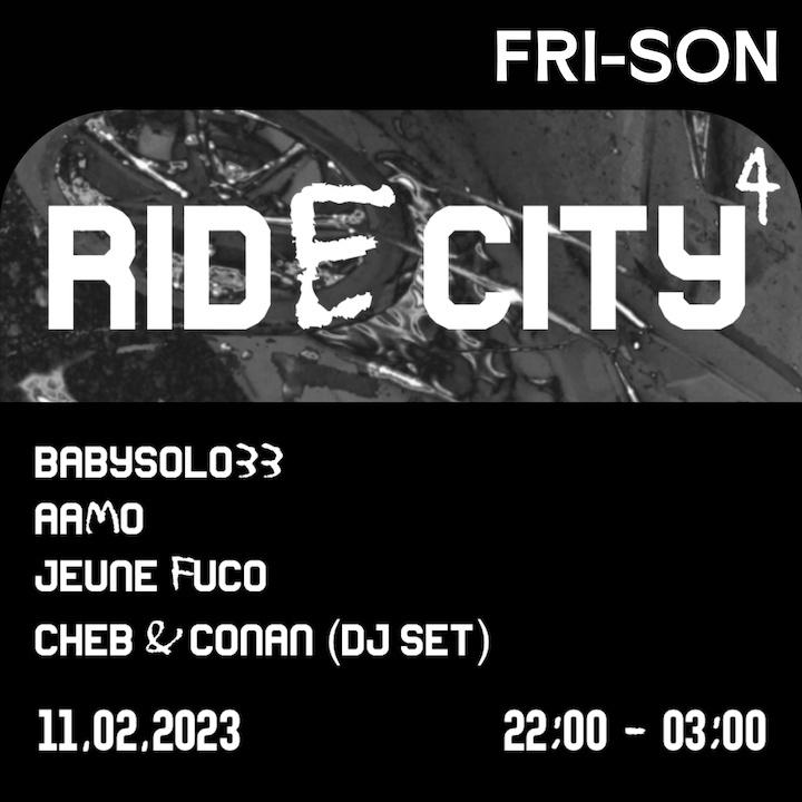 RIDE CITY N°4 W/ BABYSOLO33 (FR) | AAMO (CH) | JEUNE FUCO (CH)