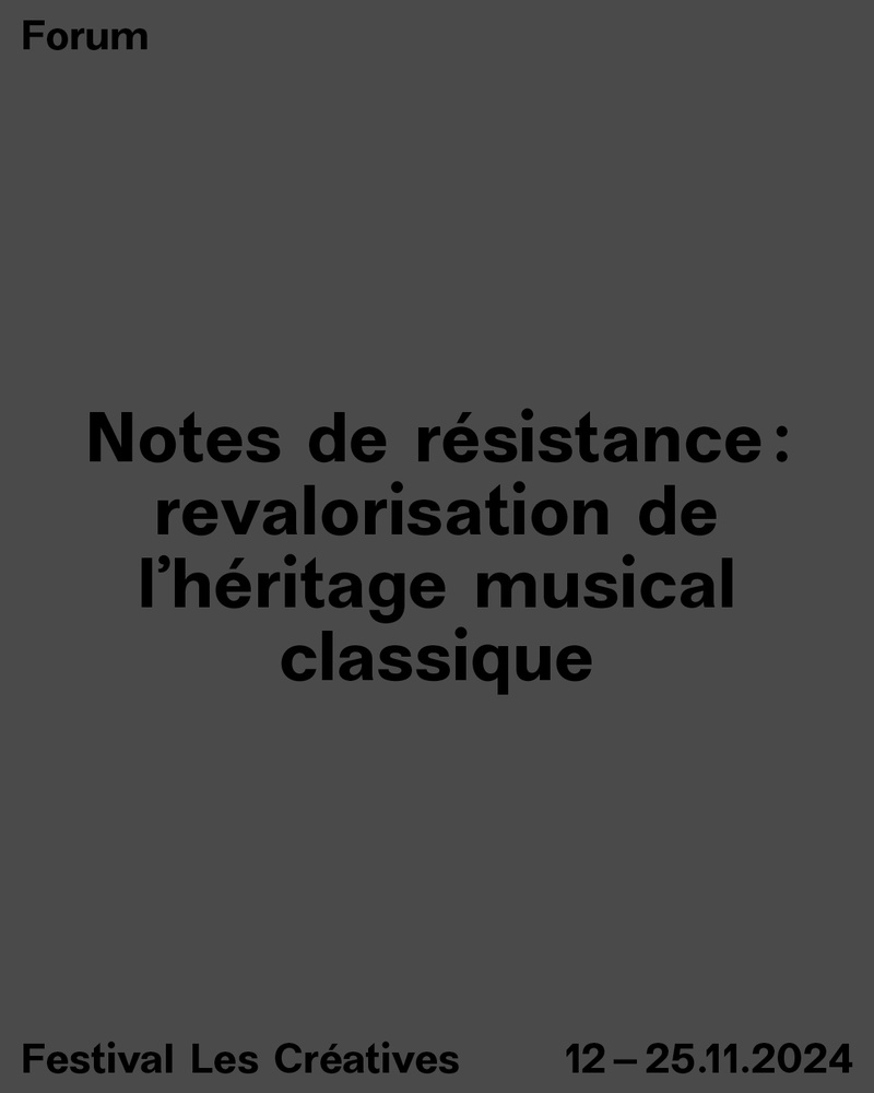 NOTES DE RÉSISTANCE : REVALORISATION DE L’HÉRITAGE MUSICAL CLASSIQUE
