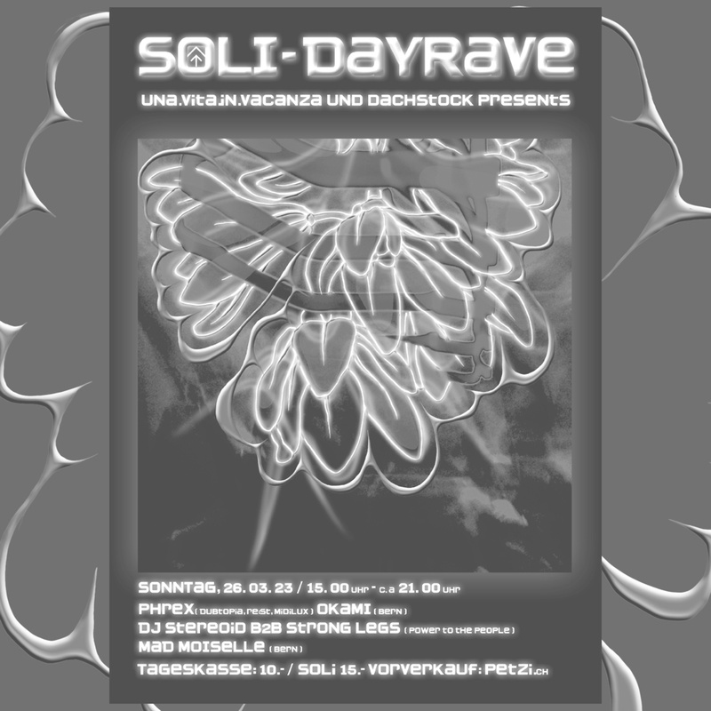 Soli Dayrave: Phrex, Okami, Strong Legs & DJ Stereoid, Mad Moiselle