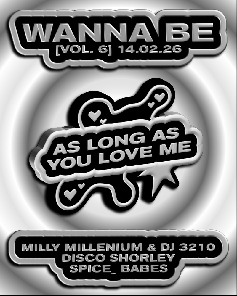 Wanna Be Vol. 6: As Long As You Love Me: Milly Millenium & DJ 3210, Disco Shorley, Spice_babes