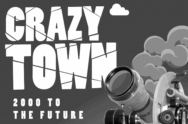 CRAZY TOWN - 2000 to the future