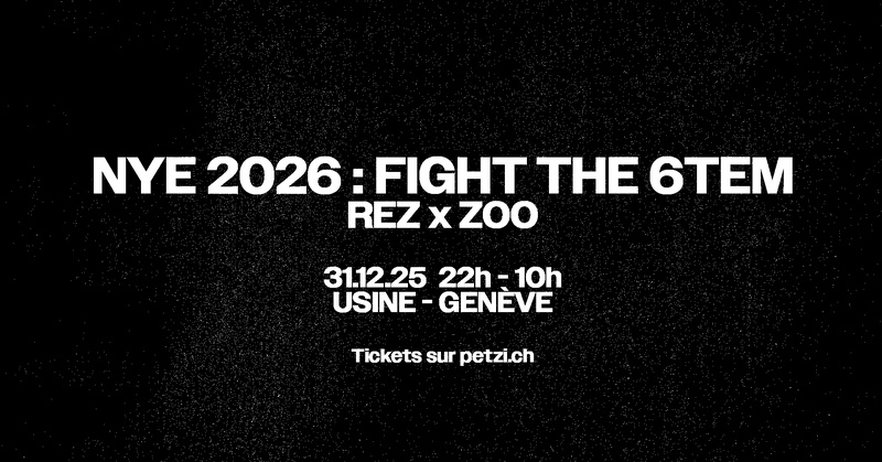 NYE 2026 : FIGHT THE 6TEM